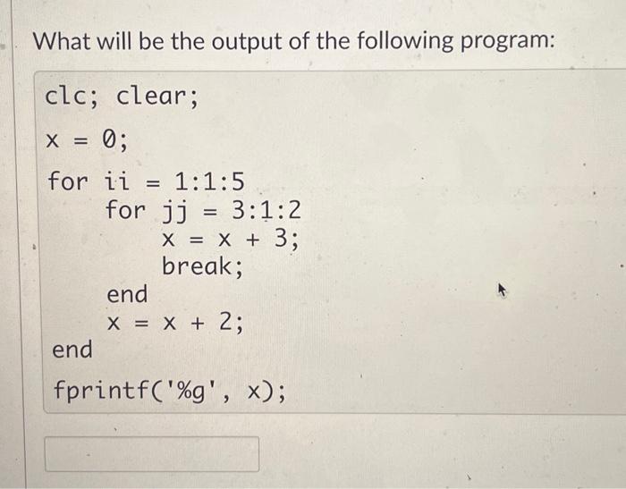 Solved What will be the output of the following program: | Chegg.com