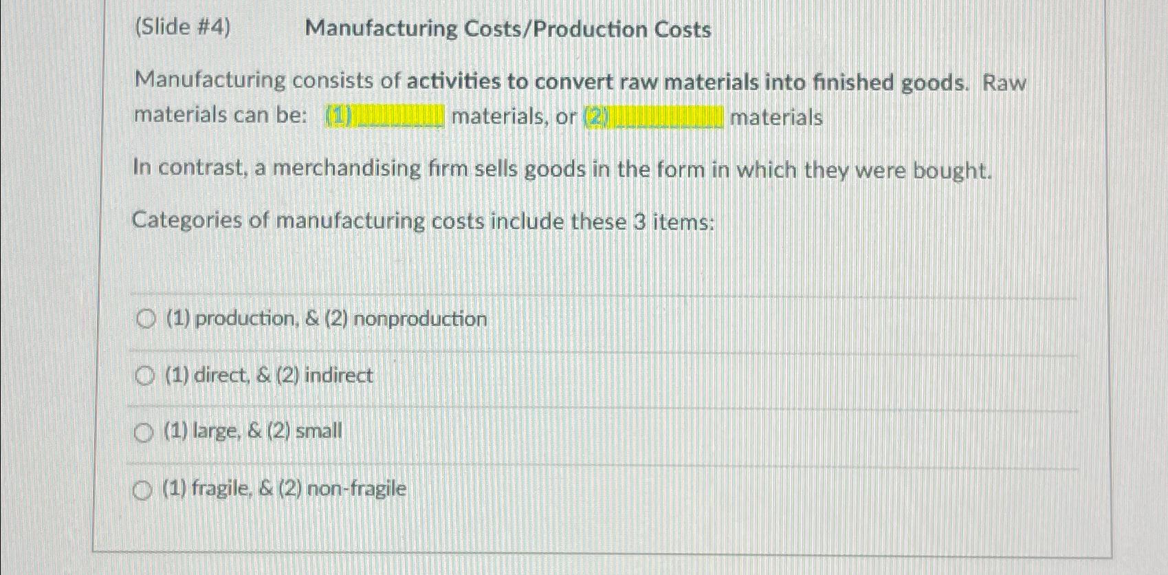 solved-slide-4-manufacturing-costs-production-chegg