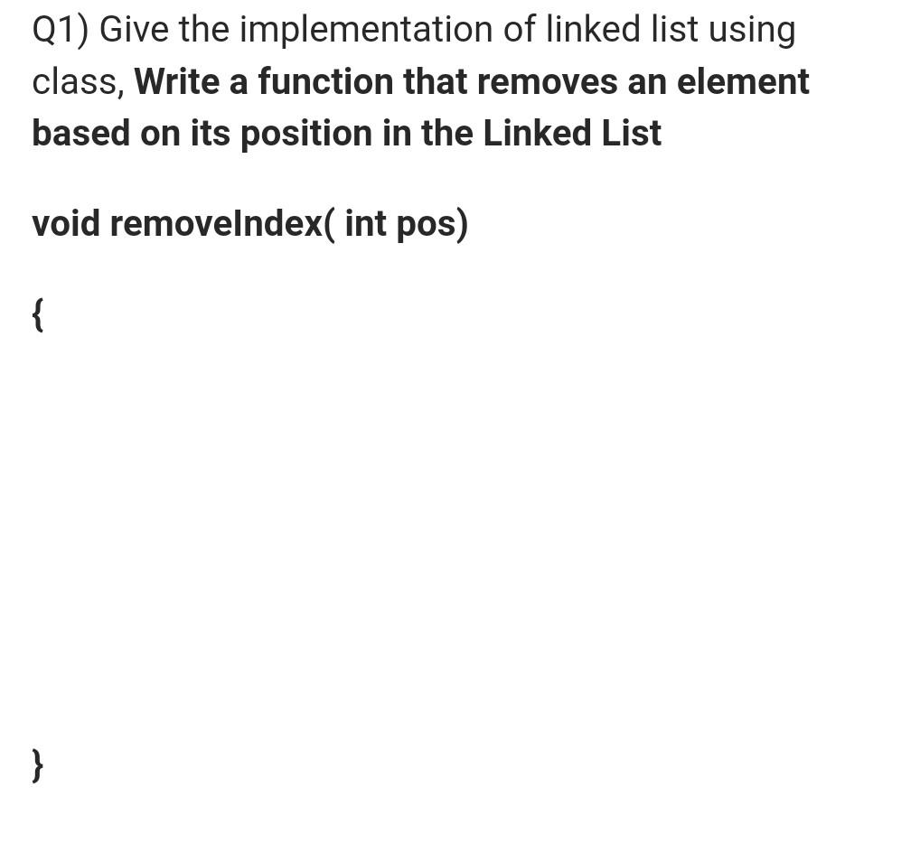 Solved Q1 Give The Implementation Of Linked List Using Chegg Solved Q1 Give The Implementation Of Linked List Using Chegg