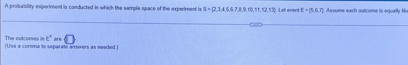 Solved A probability experiment is conducted in which the | Chegg.com