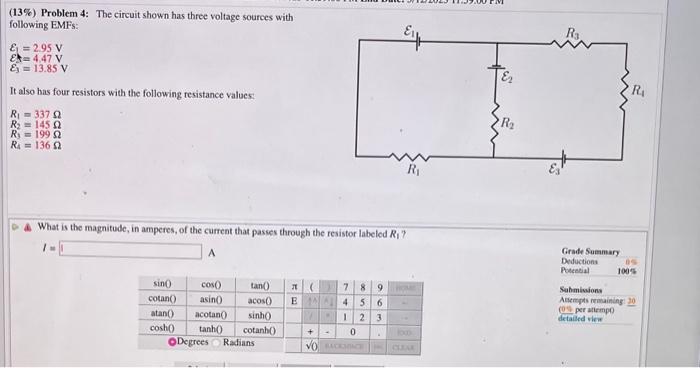 Solved (13\%) Problem 4: The Circuit Shown Has Three Voltage | Chegg.com