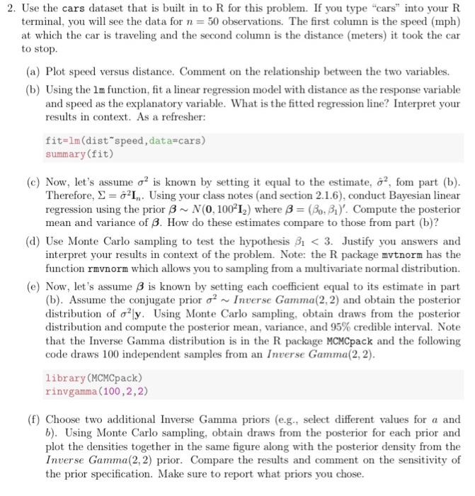 Solved 2. Use the cars dataset that is built in to R for | Chegg.com