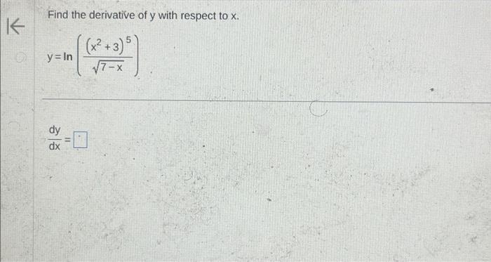 Solved Find the derivative of y with respect to x. | Chegg.com