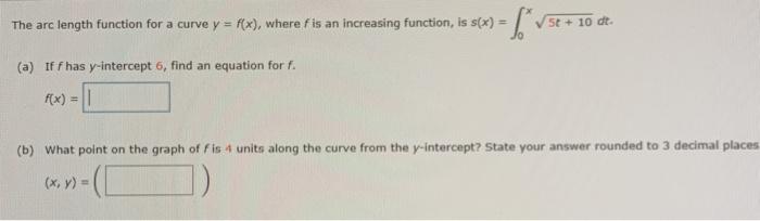 Solved The arc length function for a curve y = f(x), where | Chegg.com