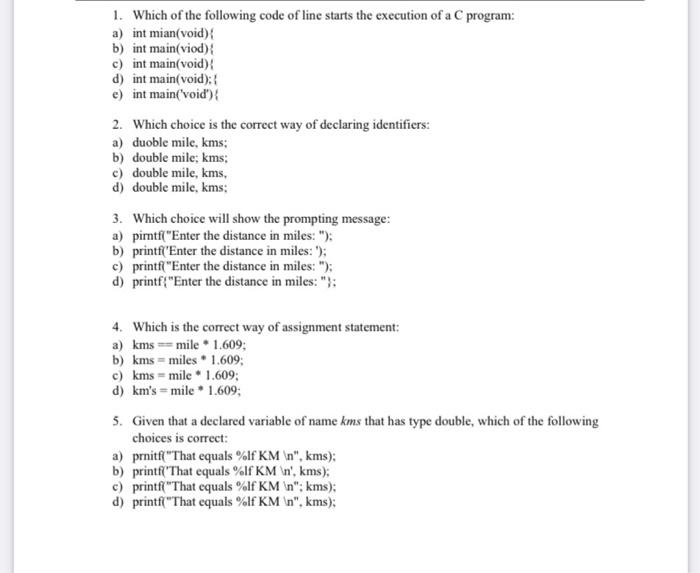 Solved 6. Which is the proper way to end a C program: a) | Chegg.com