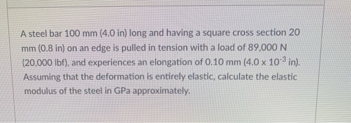 solved-a-steel-bar-100-mm-4-0-in-long-and-having-a-square-chegg