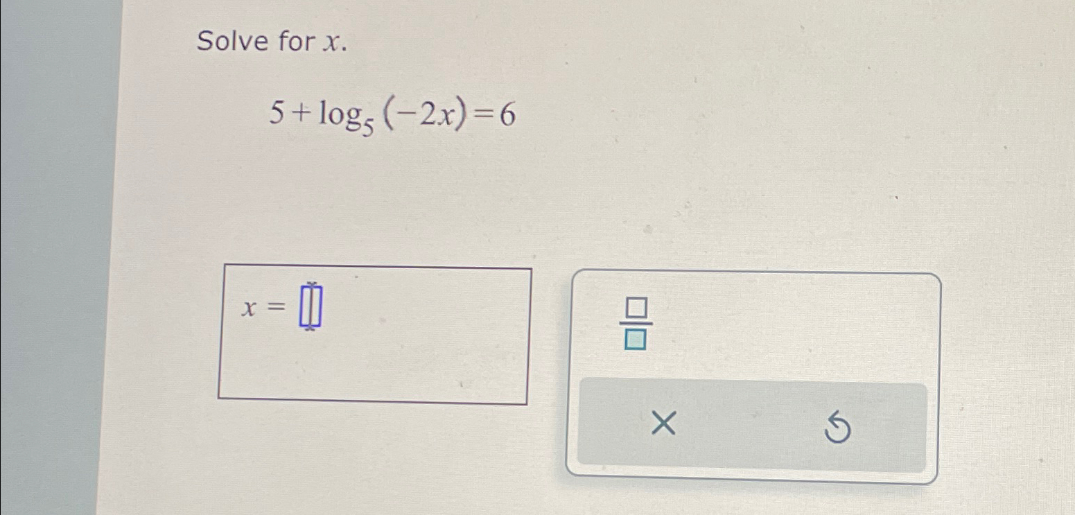 solved-solve-for-x-5-log5-2x-6-chegg