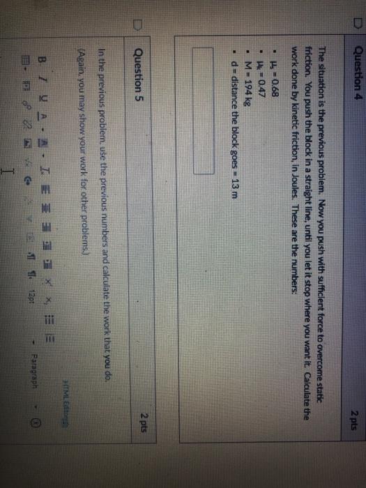 Solved Question 4 2 pts The situation is the previous | Chegg.com