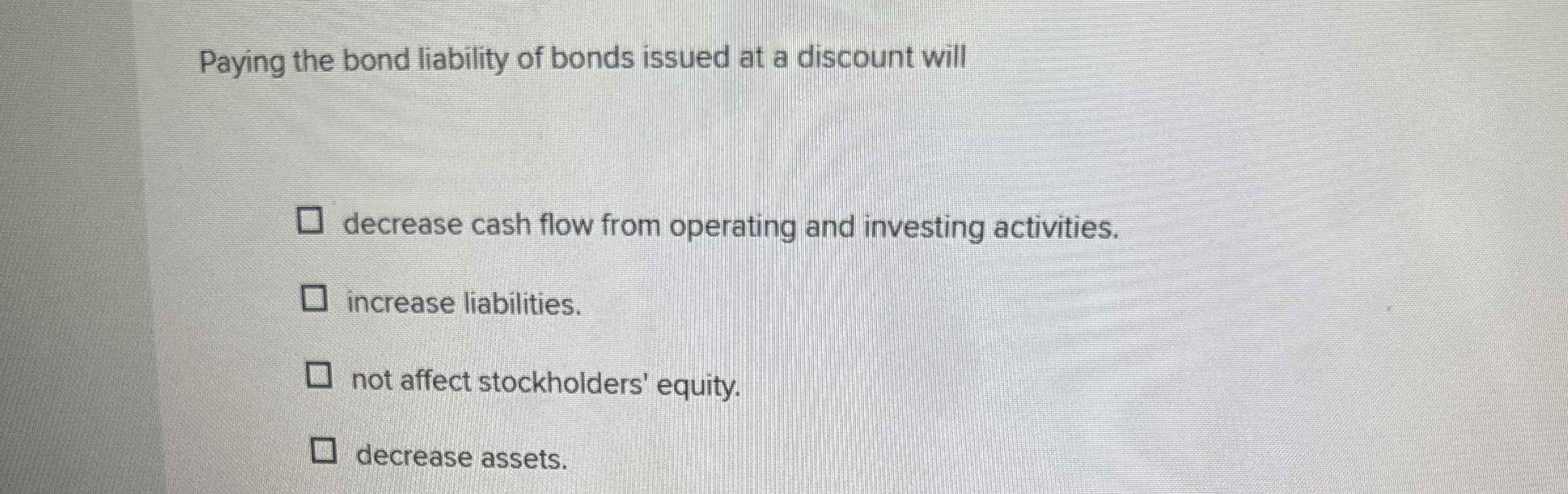 High Quality SOLUTION Paying the bond liability of bonds issued at a ...