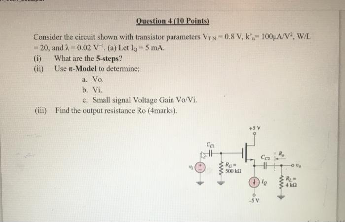 Solved Question 4(10 Points) Consider the circuit shown with | Chegg.com