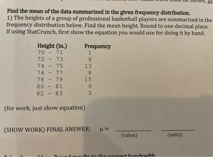 Solved as Find the mean of the data summarized in the given | Chegg.com