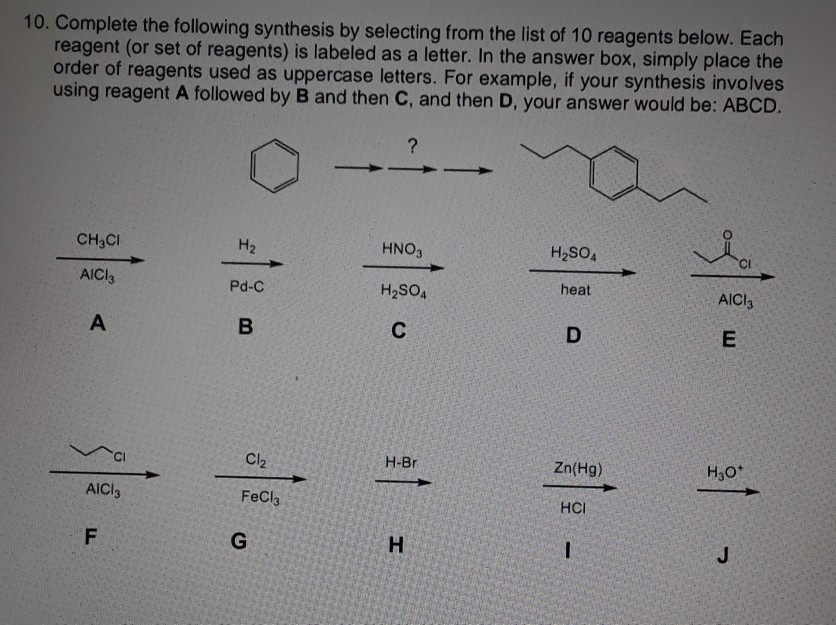 Solved 10. Complete The Following Synthesis By Selecting | Chegg.com