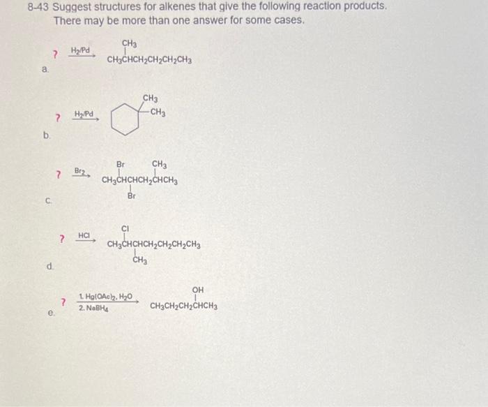 Solved 8-43 Suggest Structures For Alkenes That Give The | Chegg.com