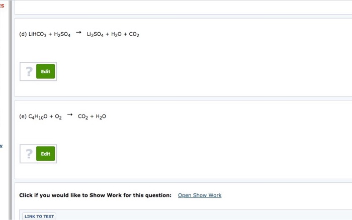Solved (d) LIHCO3 + H2SO4 → Li2SO4 + H2O + CO2 ? Edit