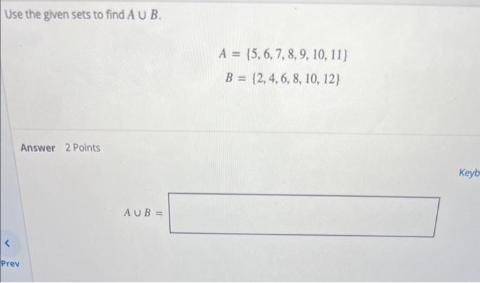Solved Use the given sets to find A∪B. | Chegg.com