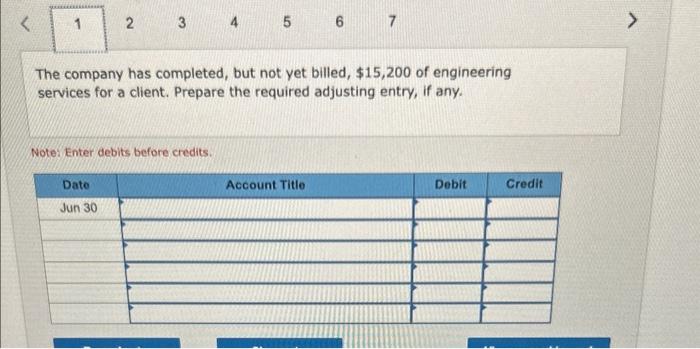 Solved The company has completed, but not yet billed, | Chegg.com