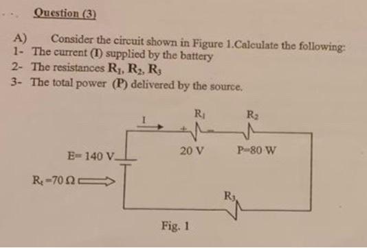 Solved A) Consider the circuit shown in Figure 1.Calculate | Chegg.com