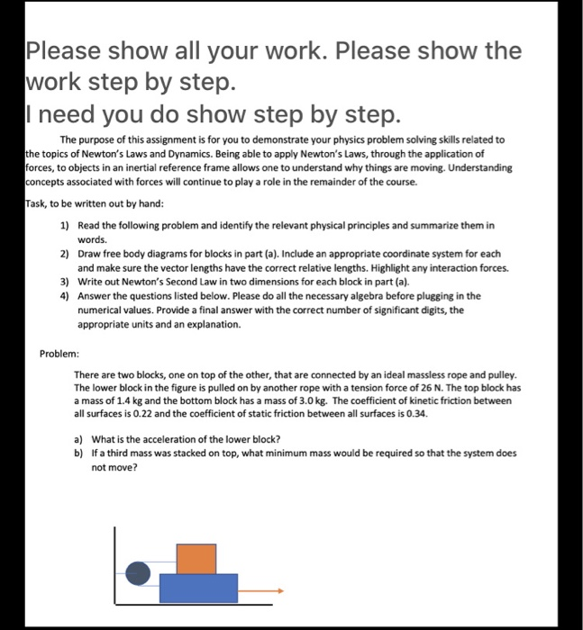 Solved Please show all your work. Please show the work step | Chegg.com