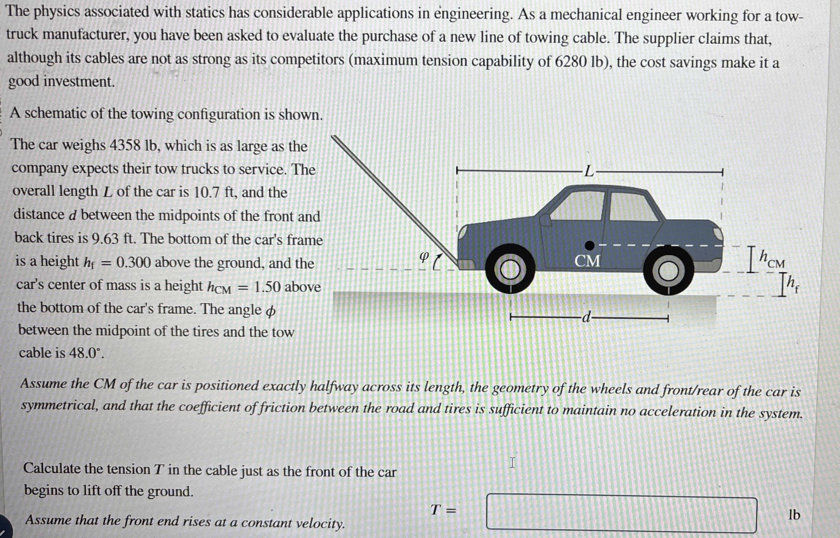 Solved by an EXPERT The physics associated with statics has ...
