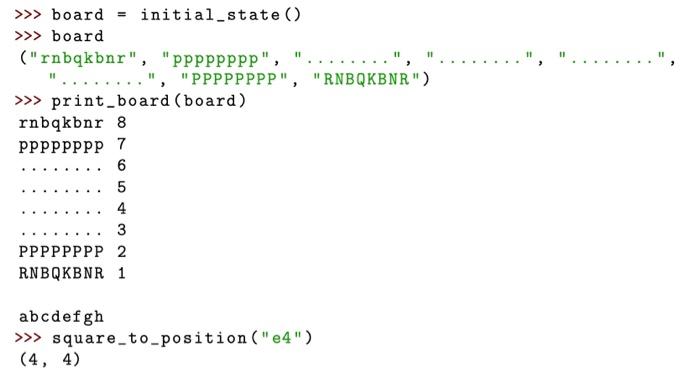Solved 11 11 11 11 11 >>> board = initial_state() >>> board | Chegg.com