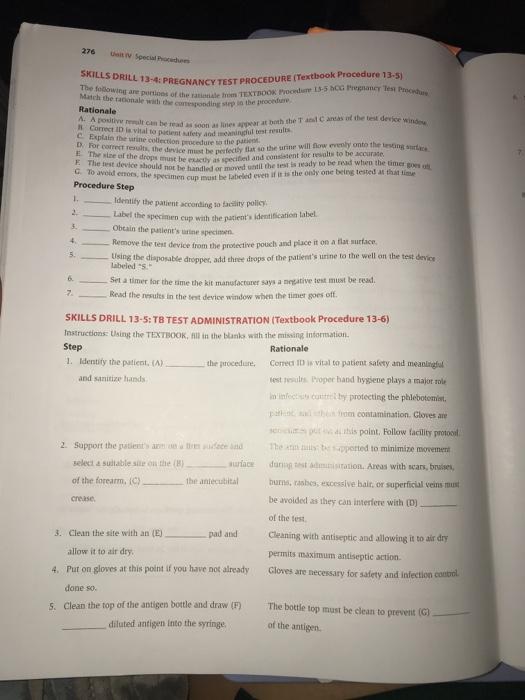 276 Speciale SKILLS DRILL 13-4: PREGNANCY TEST PROCEDURE Textbook Procedure 13-5) The following are part of the TEXTBOOK 15->“></div>
</div>
</div>
<div class='code-block code-block-1' style='margin: 8px auto; text-align: center; display: block; clear: both;'>
<a href=