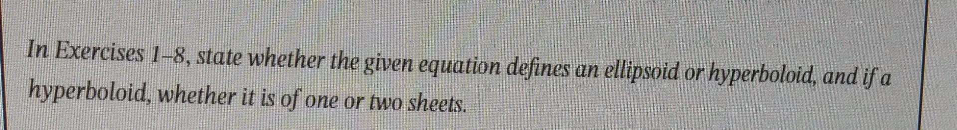 Solved In Exercises 1-8, state whether the given equation | Chegg.com