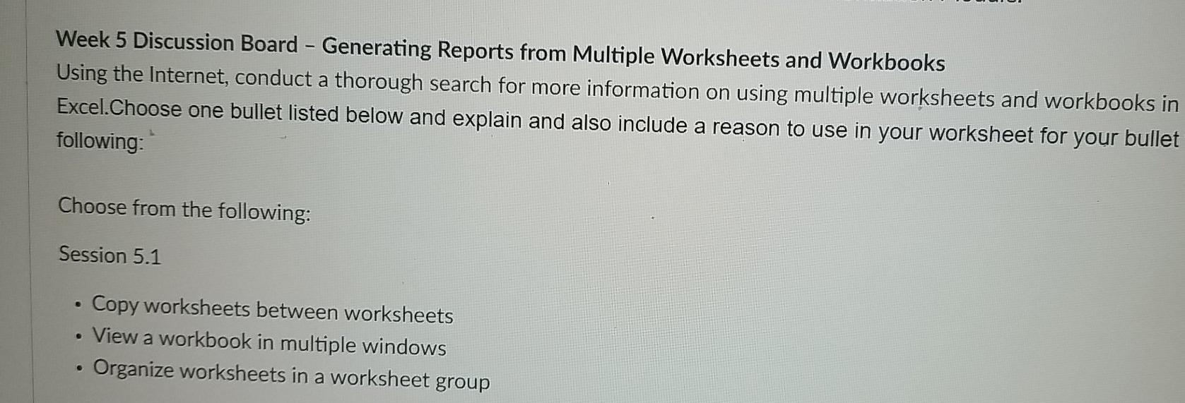 Solved Week 5 Discussion Board - Generating Reports from | Chegg.com