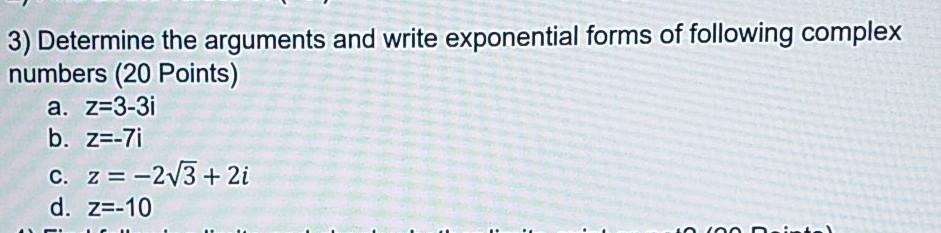 Solved 3) Determine the arguments and write exponential | Chegg.com