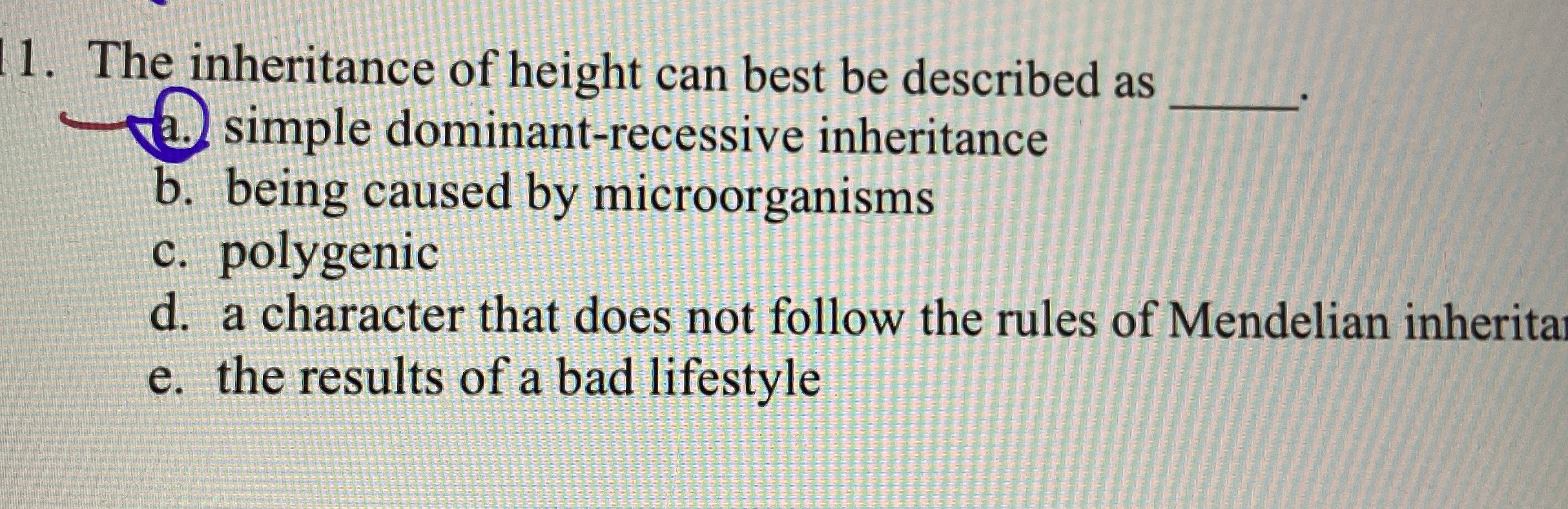 Solved The inheritance of height can best be described asa. | Chegg.com