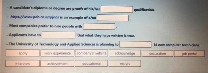 - A candidates diploma or degree are proofs of his/her qualification https://www.pdo.co.om/jobs is an example of a/an - Most