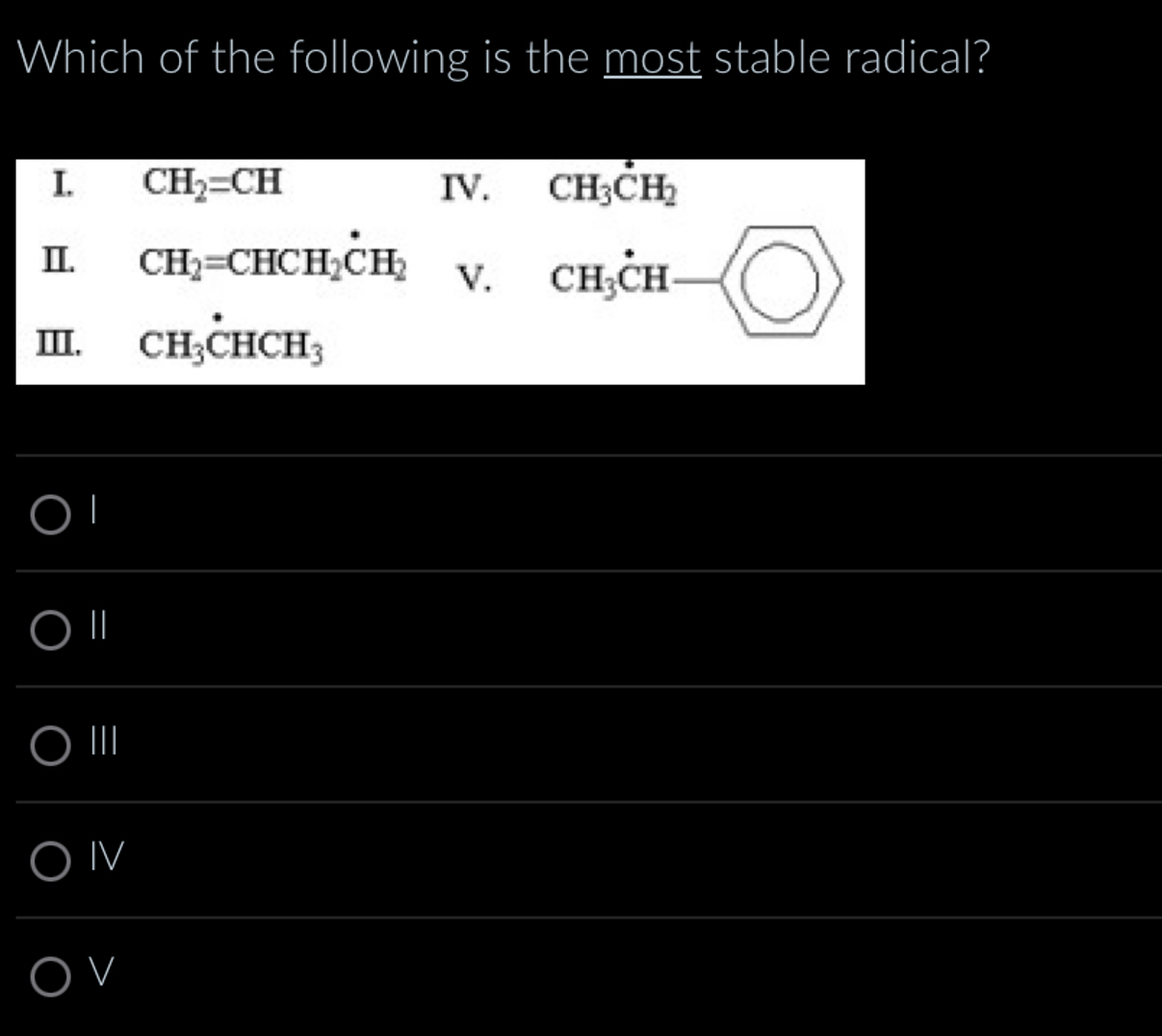 Solved Which of the following is the most stable radical? Chegg com