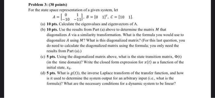 Solved Problem 3: (30 points) For the state space | Chegg.com
