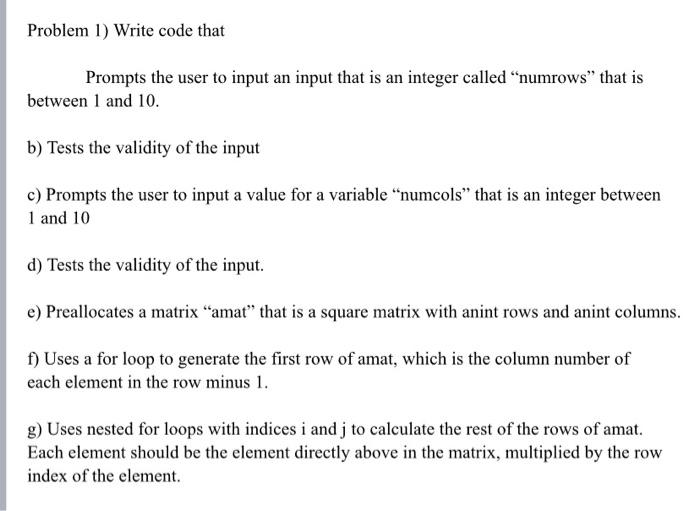 Solved Problem 1) Write code that Prompts the user to input | Chegg.com