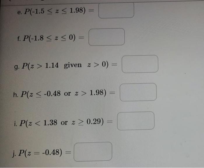 Solved Suppose z is the standard normal variable. Draw the | Chegg.com