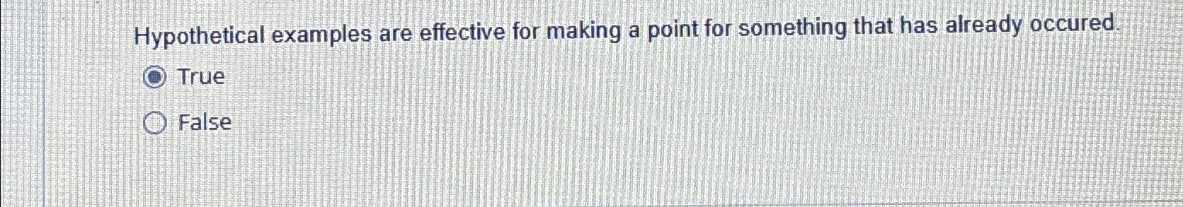 Solved Hypothetical examples are effective for making a | Chegg.com
