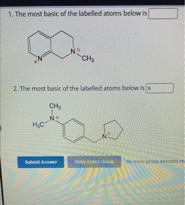 solved-1-the-most-basic-of-the-labelled-atoms-below-is