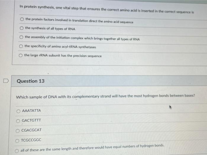 Solved In protein synthesis, one vital step that ensures the | Chegg.com