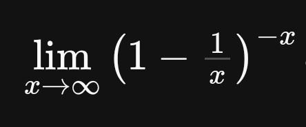 Solved limx→∞(1−x1)−x | Chegg.com