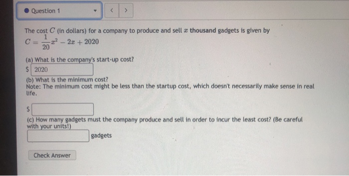 Solved Question 1 The cost C (in dollars) for a company | Chegg.com