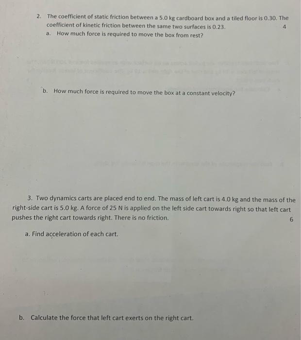 Solved 2. The coefficient of static friction between a 5.0 | Chegg.com