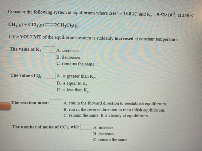 Solved Consider the following system at equilibrium where | Chegg.com