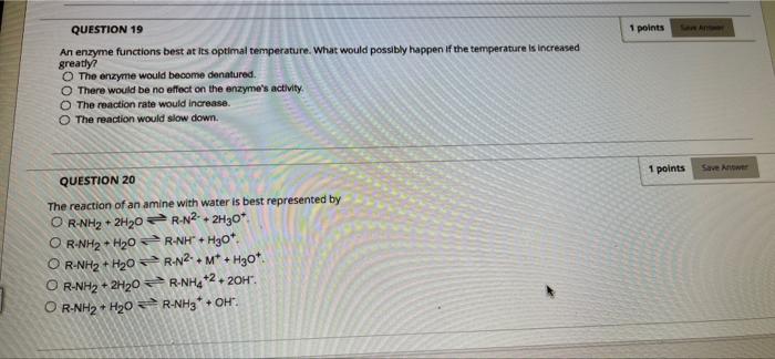Solved 1 points QUESTION 19 An enzyme functions best at its | Chegg.com
