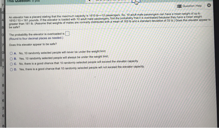 Solved This Question: 5 Pts 7 Question Help An Elevator Has | Chegg.com