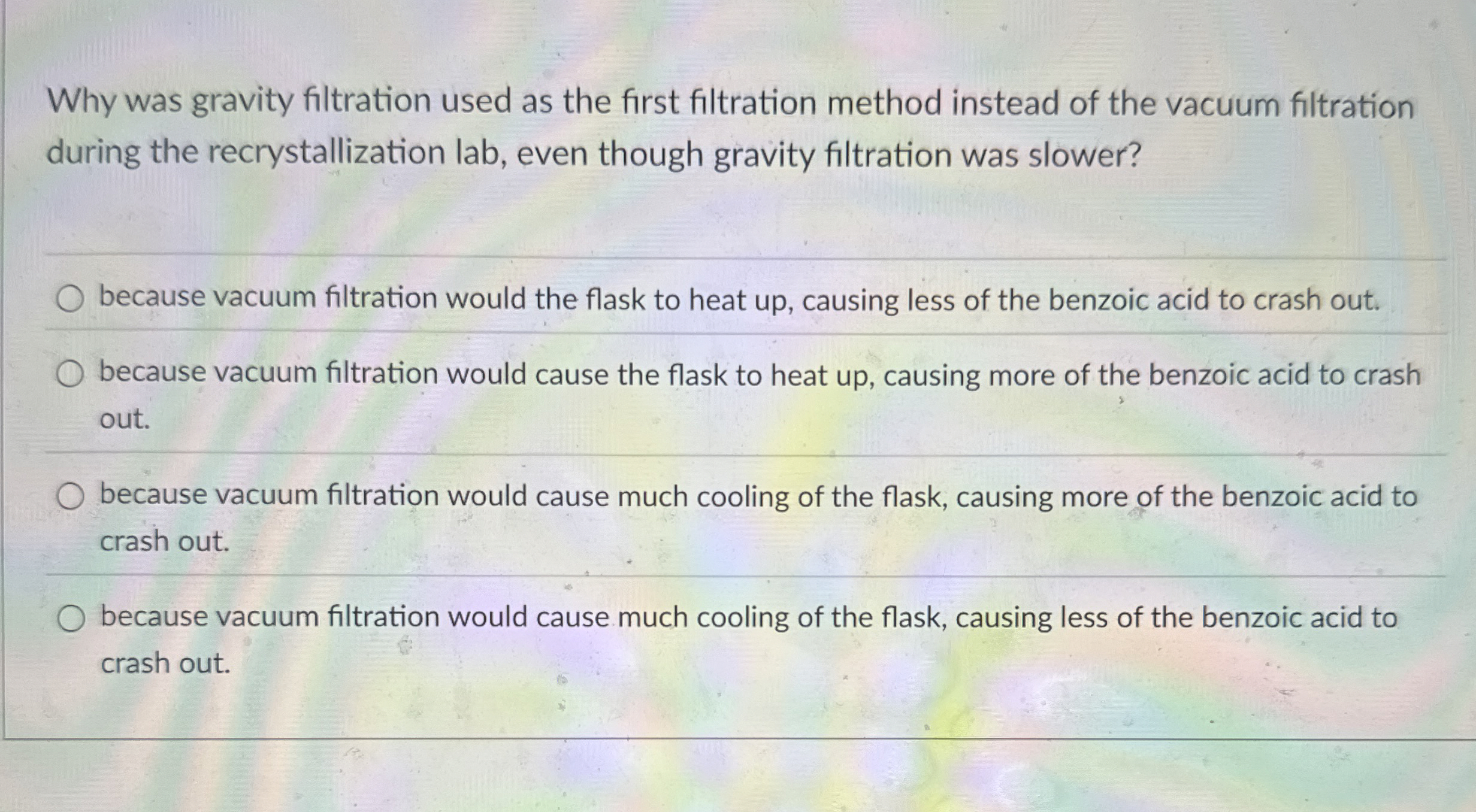 Solved Why was gravity filtration used as the first | Chegg.com