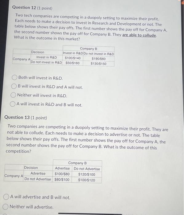 Solved Question 12 ( 1 Point) Two Tech Companies Are | Chegg.com