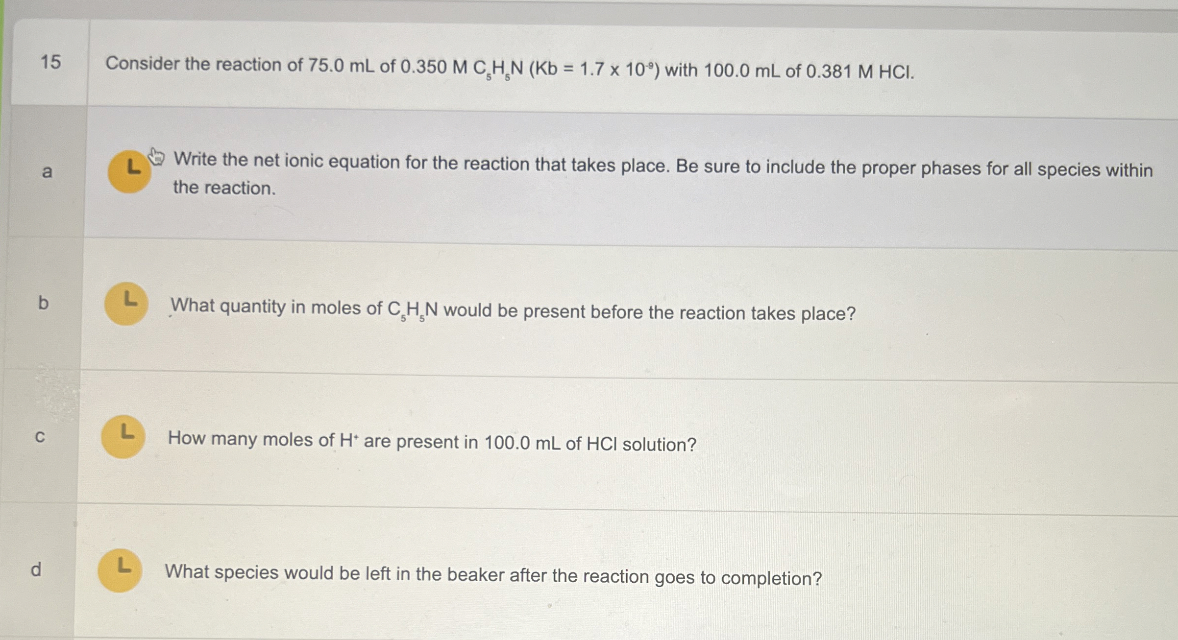 Solved 15 ﻿Consider the reaction of 75.0 ﻿mL of | Chegg.com