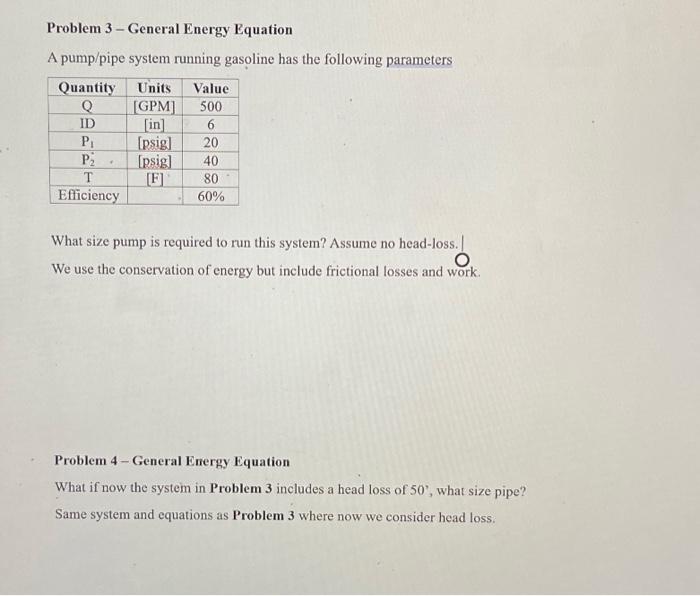 Solved Problem 3-General Energy Equation A pump/pipe system | Chegg.com