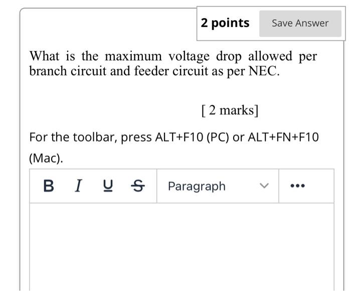 Solved 2 points Save Answer What is the maximum voltage drop