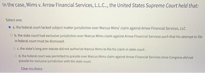 Solved In the case, Mims v. Arrow Financial Services, | Chegg.com