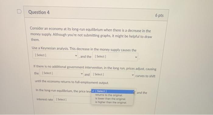 Solved D Question 4 6 pts Consider an economy at its | Chegg.com